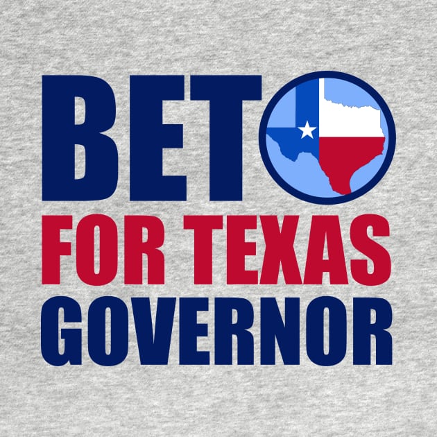 Beto for Texas Governor by epiclovedesigns